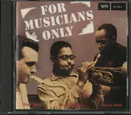 Dizzy Gillespie , Stan Getz , Sonny Stitt , John Lewis , Herb Ellis , Ray Brown , Stan Levey - For Musicians Only