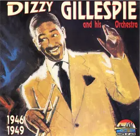 Dizzy Gillespie - 1946 - 1949