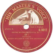 Dizzy Gillespie And His Orchestra - Ow ! / Oop-Pop-A-Da