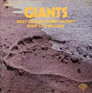 Dizzy Gillespie / Bobby Hackett / Mary Lou Williams / Grady Tate / George Duvivier - Giants