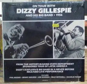 Dizzy Gillespie - On Tour With Dizzy Gillespie And His Big Band 1956