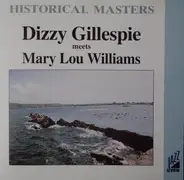 Dizzy Gillespie Meets Mary Lou Williams - Dizzy Gillespie Meets Mary Lou Williams