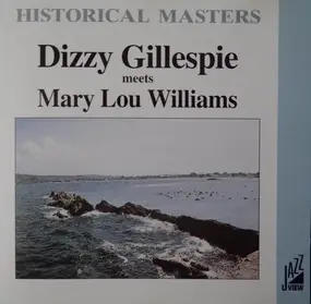 Dizzy Gillespie - Dizzy Gillespie Meets Mary Lou Williams