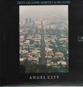 Dizzy Gillespie - Angel City