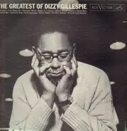 Dizzy Gillespie - The Greatest Of Dizzy Gillespie