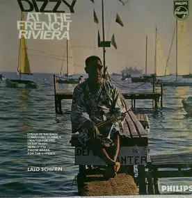 Dizzy Gillespie - Dizzy At The French Rivera