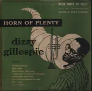 Dizzy Gillespie - Horn of Plenty