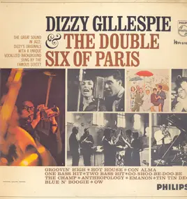 Dizzy Gillespie - Dizzy Gillespie & the Double Six of Paris