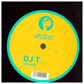 DJ T - The Dawn