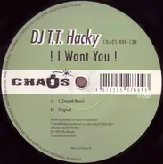 DJ T.T. Hacky - ! I Want You !