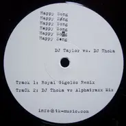 DJ Taylor vs. DJ Thoka - HAPPY SONG