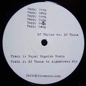 DJ TAYLOR VS. DJ THOKA - HAPPY SONG
