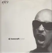 DJ Tomcraft - Mind