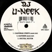 DJ U-Neek - California Streets / Eastsider / Doctor, Doctor