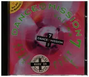 DJ Bobo / Mark' Oh / Whigfield a.o. - Dance Mission Vol.7