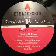 Dj Blackskin - Presents 'Breakz & Vibes'