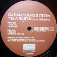 DJ Cam Sound System Feat Gregory - I'm A Rasta