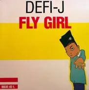 DJ Defi J - Fly Girl