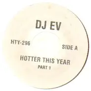 DJ EV - Hotter This Year Part 1