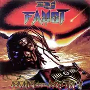 DJ Faust - Man or Myth?