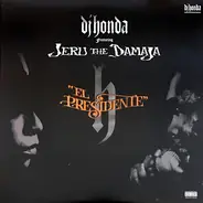DJ Honda Featuring Jeru The Damaja - El Presidente
