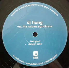 DJ Hung vs. The Urban Syndicate - Feel Good