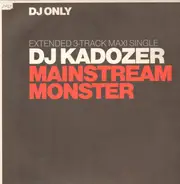 DJ Kadozer - Mainstream Monster