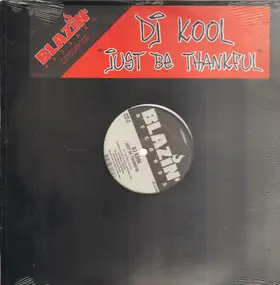DJ Kool - Just Be Thankful