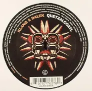 DJ Klang & Corvin Dalek - Quetzalcoatl