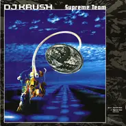 DJ Krush - Supreme Team