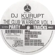 DJ Kurupt - The Club Warrior Vol. 1