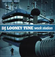DJ Looney Tune - Work Station