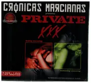 DJ Mibor, Les Gammas, Bliss & others - Crónicas Marcianas Presenta Private XXX
