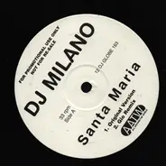 DJ Milano - Santa Maria