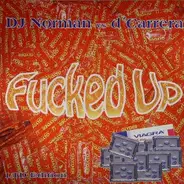 DJ Norman vs. D'Carrera - FUCKED UP