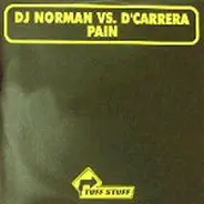 DJ Norman vs. D'Carrera - Pain