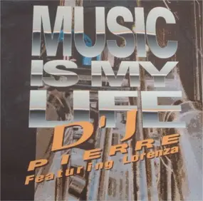 DJ Pierre - Music Is My Life