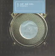 DJ Rap - Bad Girl (BT Remixes)