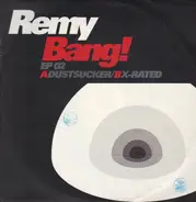 DJ Remy - Bang! EP 02