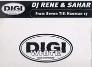 DJ Rene & Sahar - From Seven Till Haoman 17
