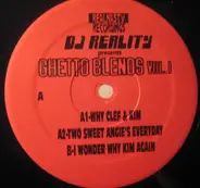 DJ Reality - Ghetto Blends Vol.1