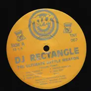 DJ Rectangle - The Ultimate Battle Weapon (Volume Three)