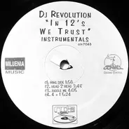 DJ Revolution - In 12's We Trust (Instrumentals)
