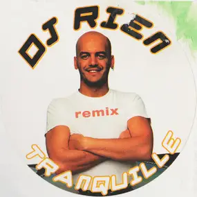 DJ Rien - Tranquille (Remix)
