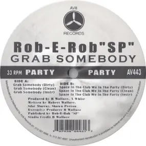 DJ Rob-E-Rob - Grab Somebody