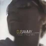 DJ Sammy Feat. Loona - Rise Again