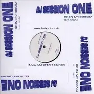 DJ Session One - Be In My Dream
