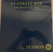 DJ Skyz DJ Stan Mister O - Ultimate RNB Session 16