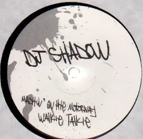 DJ Shadow - Mashin' On The Motorway