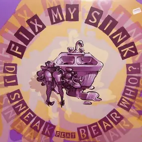 DJ Sneak - Fix My Sink